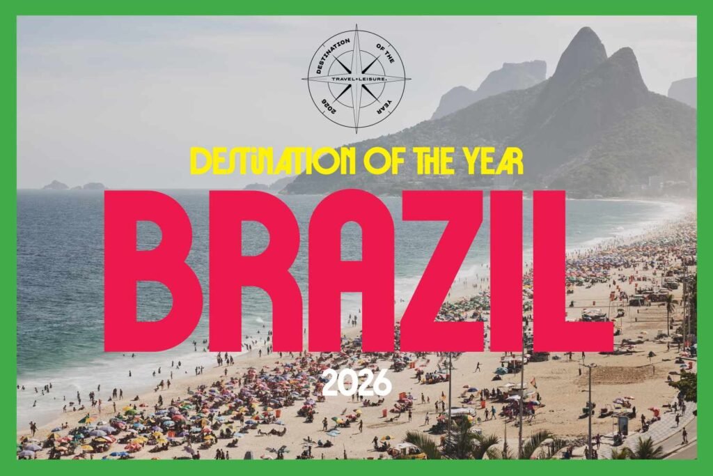 Destination of the Year 2026: Brazil Destination of the Year 2026: Brazil